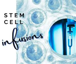Stem Cell Infusions